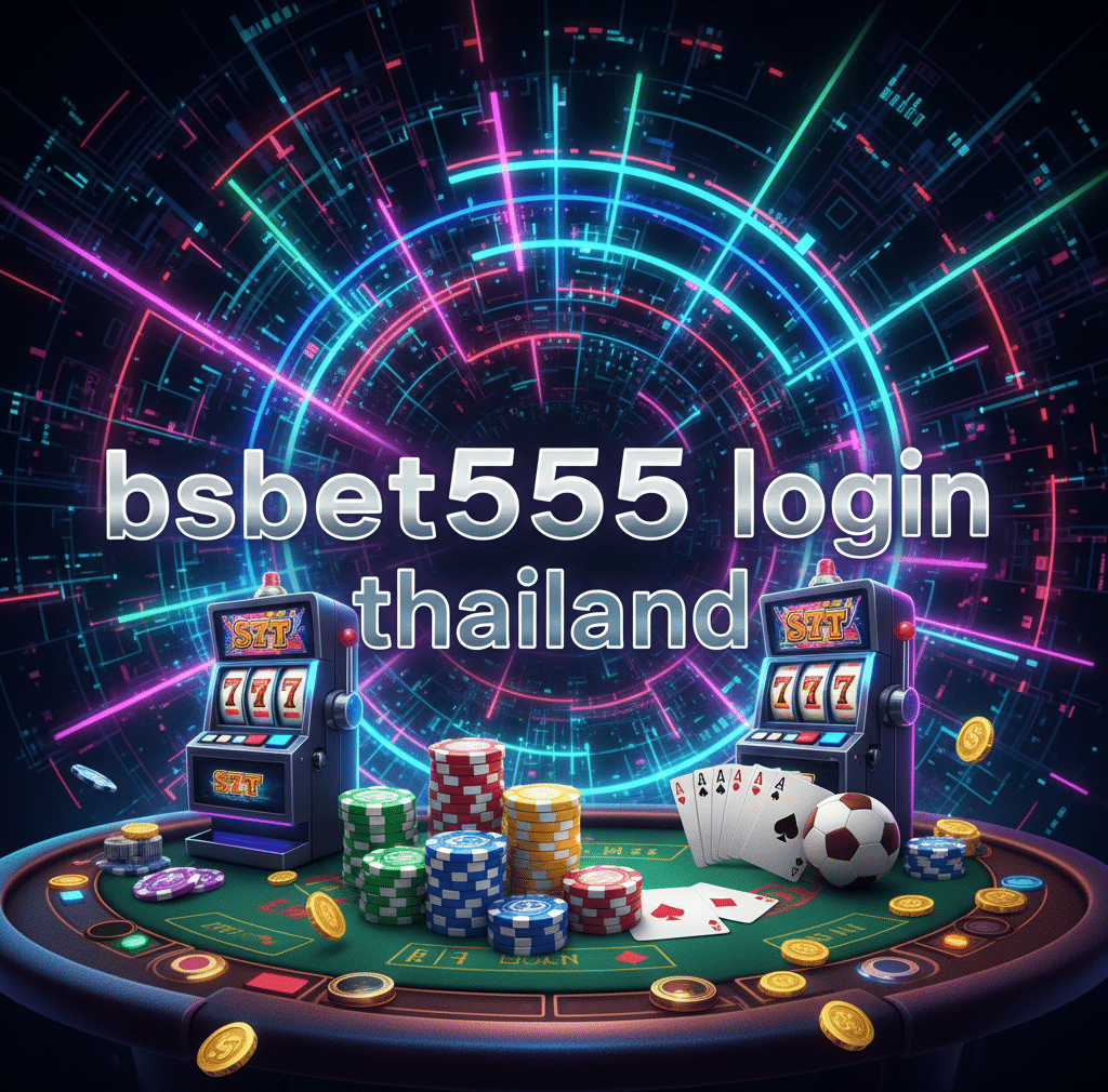 bsbet555 login thailand